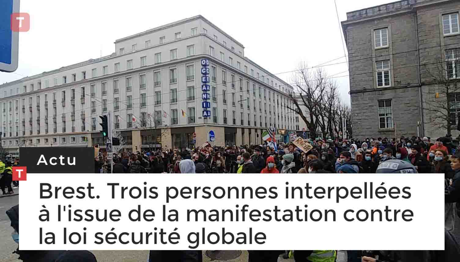 Brest. Trois personnes interpellées à l'issue de la manifestation contre la loi sécurité globale (Le Télégramme)