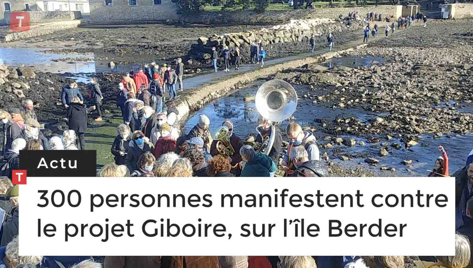 300 personnes manifestent contre le projet Giboire, sur l’île Berder (Le Télégramme)