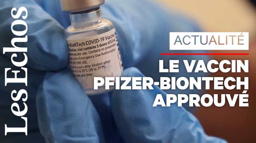 Illustration pour la vidéo L’Europe donne son feu vert au vaccin Pfizer-BioNTech