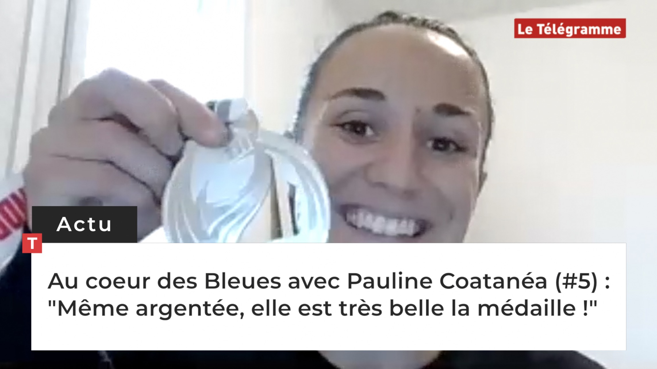Au coeur des Bleues avec Pauline Coatanéa (#5) : "Même argentée, elle est très belle la médaille !" (Le Télégramme)