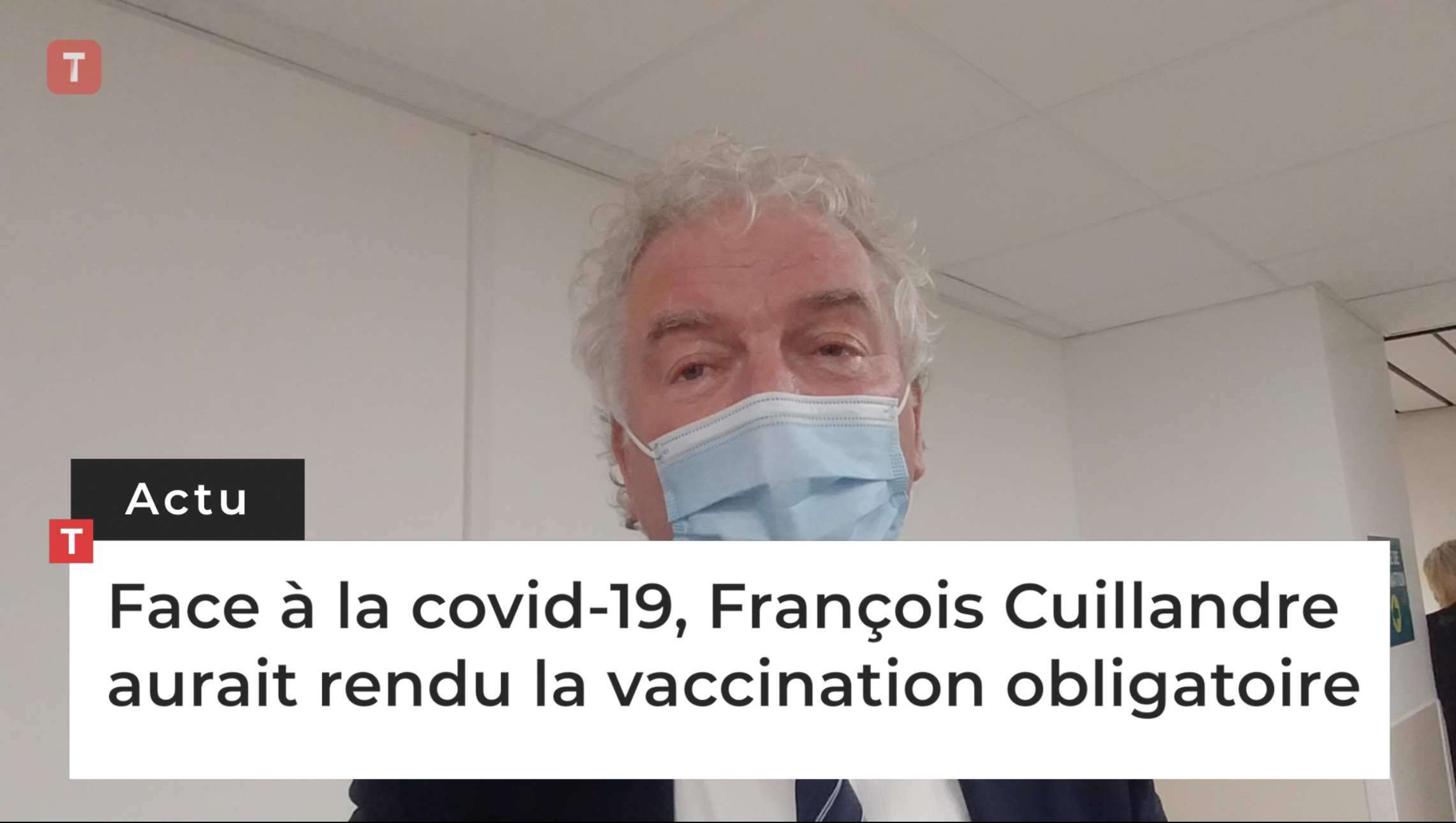 Face à la covid-19, François Cuillandre aurait rendu la vaccination obligatoire (Le Télégramme)