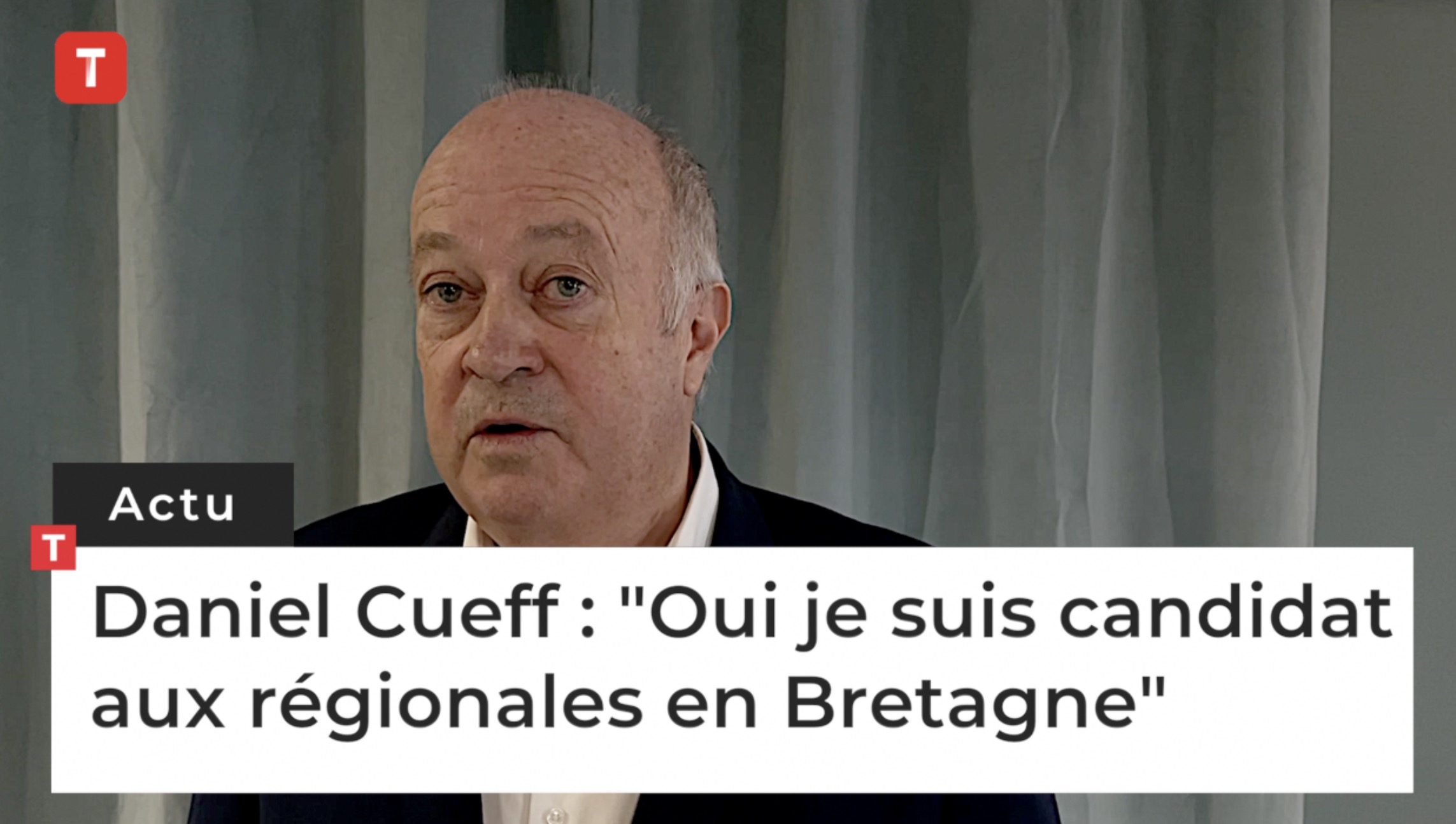 Daniel Cueff : "Oui, je suis candidat aux régionales en Bretagne" (Le Télégramme)
