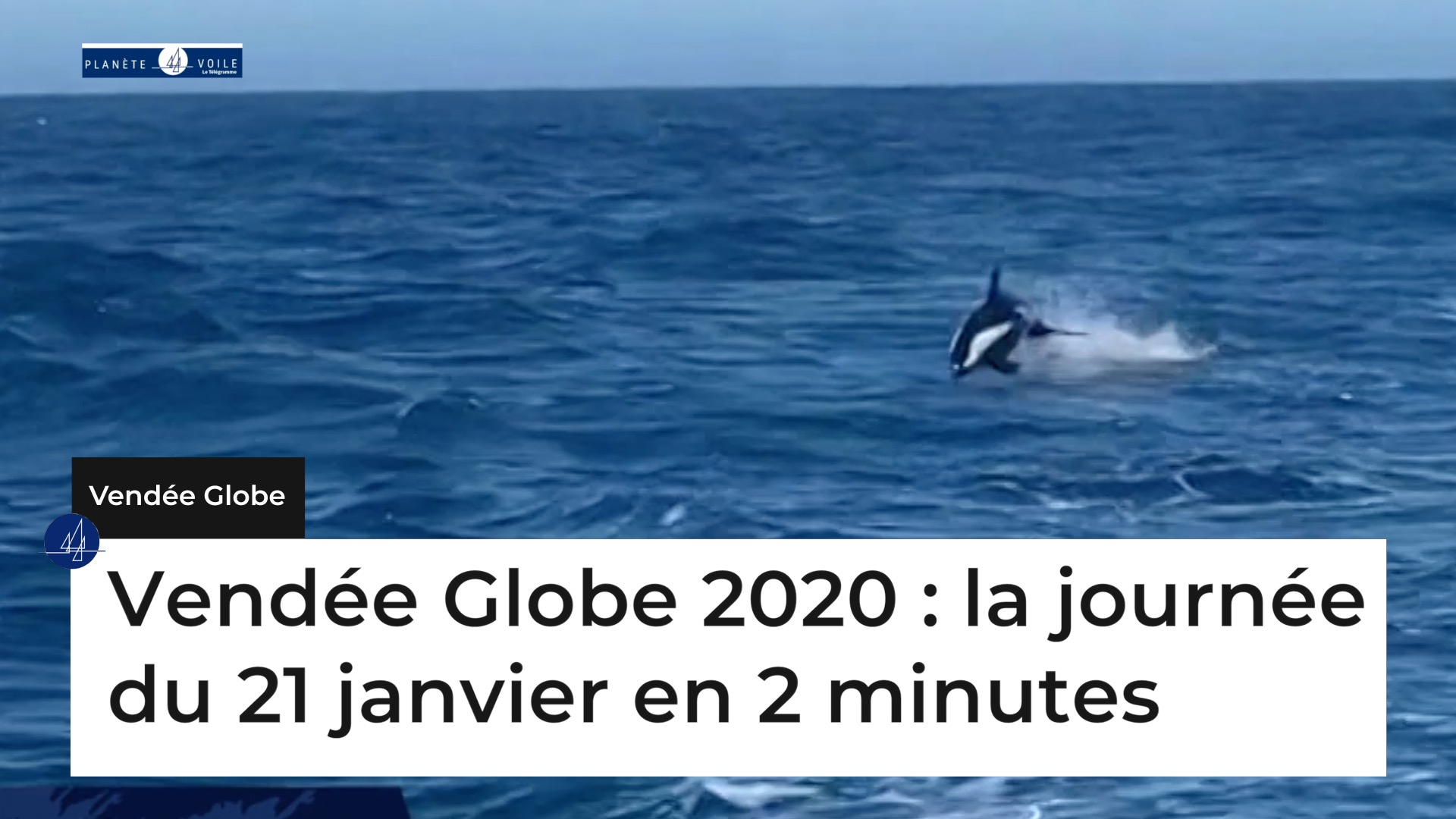 Vendée Globe 2020 : la journée du 21 janvier en deux minutes (Le Télégramme)