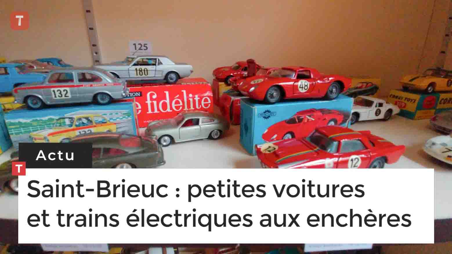 Saint-Brieuc. Petites voitures et trains électriques aux enchères (Le Télégramme)