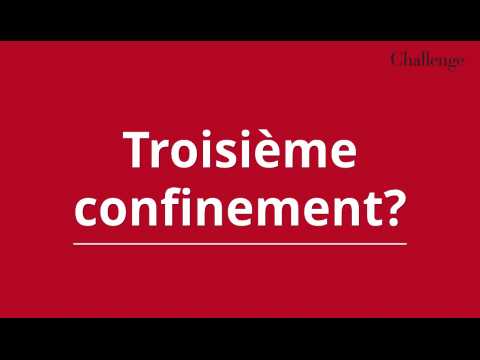 Covid-19: Vers un troisième confinement? 