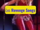 Les Revenge Songs