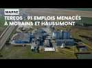 Marne : Tereos veut fermer la distillerie de Morains et mettre en vente la féculerie d'Haussimont