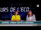 Les Acteurs de l'Eco: comment adopter les innovations ?