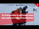 En immersion à La Clusaz avec des maîtres chien d'avalanche