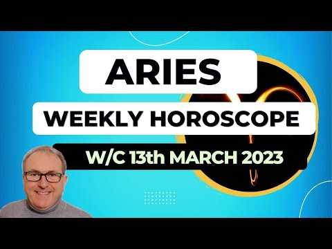 Aries Horoscope Weekly Astrology from 13th March 2023