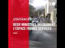 VIDÉO. Deux ministres inaugurent l'espace France services de Coutances