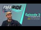 FreeRide - Episode 3 - Tom de Dorlodot