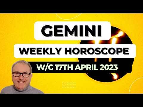 Gemini Horoscope Weekly Astrology from 17th April 2023