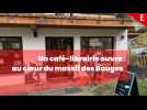 Savoie : un café-librairie ouvre dans un village au coeur du massif des Bauges