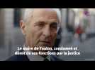 Le maire de Toulon, condamné et démis de ses fonctions par la justice