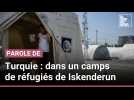 camps de réfugiés de Iskenderun