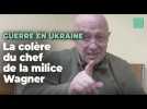 Guerre en Ukraine : Le patron de Wagner fustige les soldats déserteurs