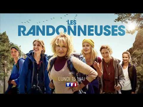 Bande-annonce Les Randonneuses série TF1