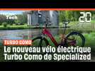 Turbo Como 3.0: Notre test du vélo à assistance électrique ville et campagne de Specialized