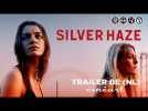Silver Haze (Sacha Polak) - Trailer BE (NL subs)