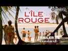 L'Île Rouge (Robin Campillo) - Nadia Tereszkiewicz - Trailer BE