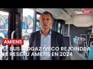 Le bus biogaz Iveco rejoindra le réseau Ametis début 2024 à Amiens