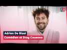 Adrien De Biasi, comédien et Drag Couenne