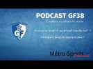 #Podcast GF38 : l'analyse du début de saison