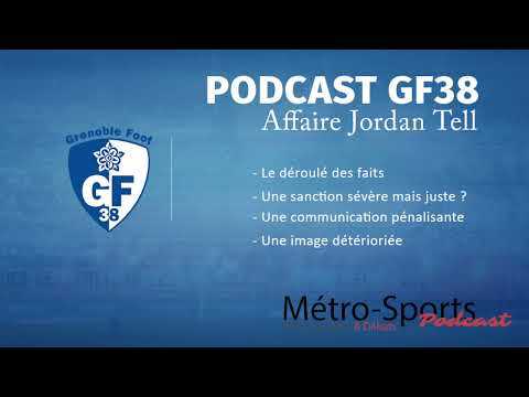 #Podcast GF38 : retour sur le  licenciement de Jordan Tell