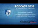 #Podcast GF38 : quelles ambitions pour la suite de la saison ?