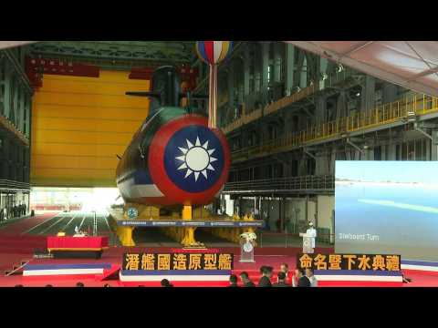 Taiwan unveils island's first domestically built submarine