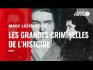 Les grandes criminelles de l'Histoire