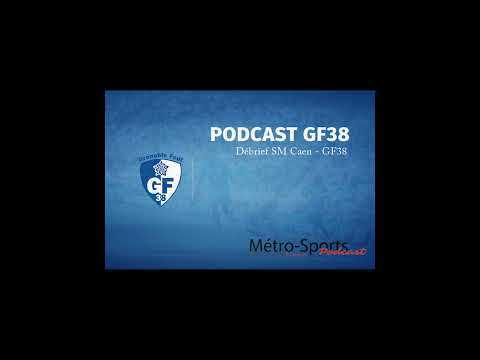 #Podcast GF38 : le débrief de la victoire à Caen