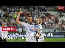 Le beau geste d'Andy Carroll après le match de l'Amiens SC face à Valencienne