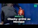 Au Mexique, la poupée démoniaque Chucky arrêtée par la police