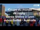 VIDEO. Coupe du monde de rugby : la fête est belle à Lyon avant pays de Galles - Australie