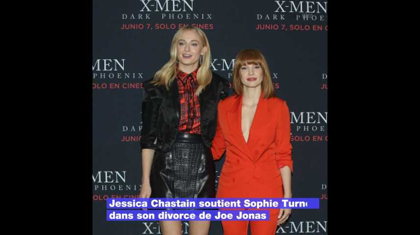 Jessica Chastain soutient Sophie Turner dans son divorce de Joe Jonas
