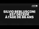 Italie - Silvio Berlusconi est décédé à l'âge de 86 ans