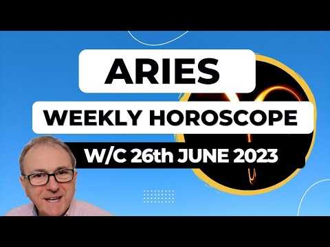 Aries Horoscope Weekly Astrology from 26th June 2023
