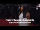 Naomi Campbell accueille son deuxième enfant