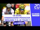 Tour de France : Doit-on résumer le Tour au duel Vingegaard-Pogacar ?