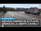 Inauguration par la Ville de Romilly-sur-Seine d'un parking de 84 places
