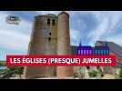 Les églises (presque) jumelles