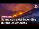 Maubeuge : sa maison a été incendiée par les émeutiers