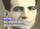 Seconde Guerre mondiale : Qui sont Mélinée et Missak Manouchian, figures de la Résistance?