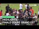 Highlights - Finale de la Coupe du Grand Est : Épernay manque la dernière marche