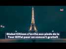 Global Citizen s'invite aux pieds de la Tour Eiffel pour un concert gratuit