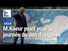 Lille : M.Koeur peint pour la journée du don d'organes