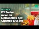DJ Snake a transformé le McDonald's des Champs-Élysées en vraie boîte de nuit