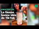 Pour vous faire boire de l'eau, ces utilisateurs de TikTok ont une fausse bonne idée